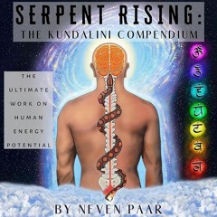 ✔Ebook⚡️ Serpent Rising: The Kundalini Compendium