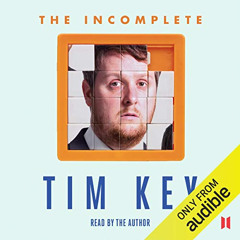 [DOWNLOAD] EBOOK 📦 The Incomplete Tim Key: About 300 of His Poetical Gems and What-N
