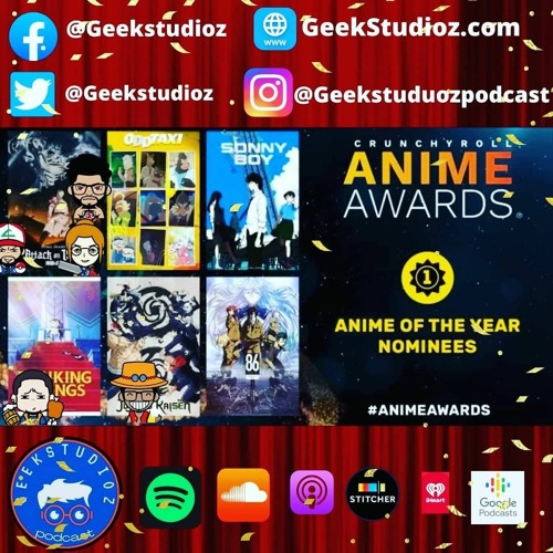 Stream episode S1 E4 Crunchyroll Anime Awards by GeekStudioz