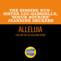 Alleluia (Live On The Ed Sullivan Show, January 5, 1964)