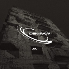 VORTEX INVITES 010: Deniraw
