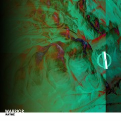 RATBZ - Warrior (Original Mix) [OUT NOW]
