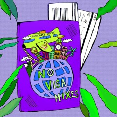 NO VISA MIX 003|Streetiebaby