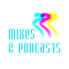 DJ Mixes & Podcasts