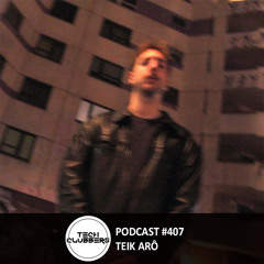 Teik Arô - Tech Clubbers Podcast #407