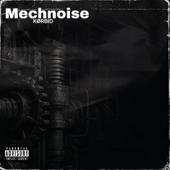 Mechnoise