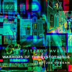 SPÆCIAL PREMIERE: Warriors Of The Dystotheque - Fitzroy Avenue (Högt I Tak Rmx)[Paisley Dark]