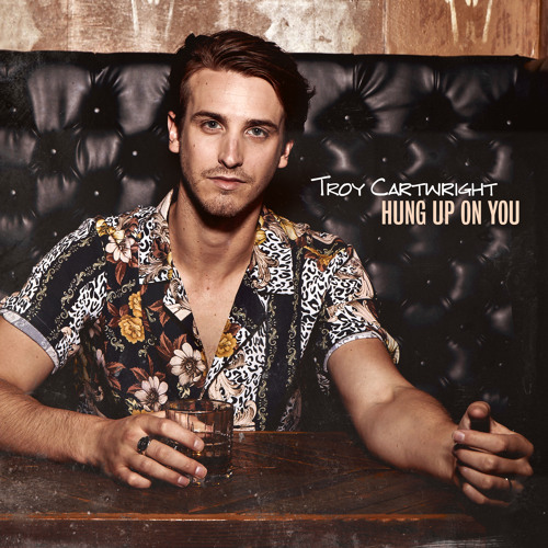 Stream Hung Up On You By TroyCartwright Listen Online For Free On 
