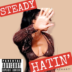 Steady Hating x BenjiNumba9