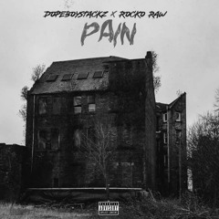 Pain ft. Rocko Raw