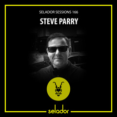 Selador Sessions 166 | Steve Parry