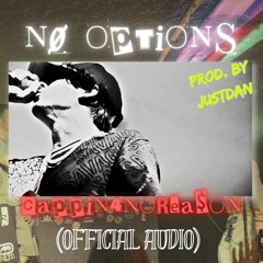 NO OPTIONS (Official Audio) (Prod. by JustDan)