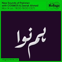 New Sounds of Pakistan - COSMOS & Zeerak Ahmed - 14 Jul 2025