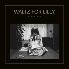 Waltz For Lily