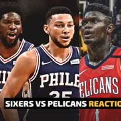 SIXERS VS PELICANS LIVESTREAM REACTIONS | 76ERS VS PELICANS PLAY-BY-PLAY
