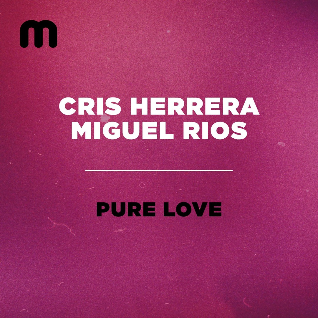 Stream Pure Love by Cris Herrera | Listen online for free on
