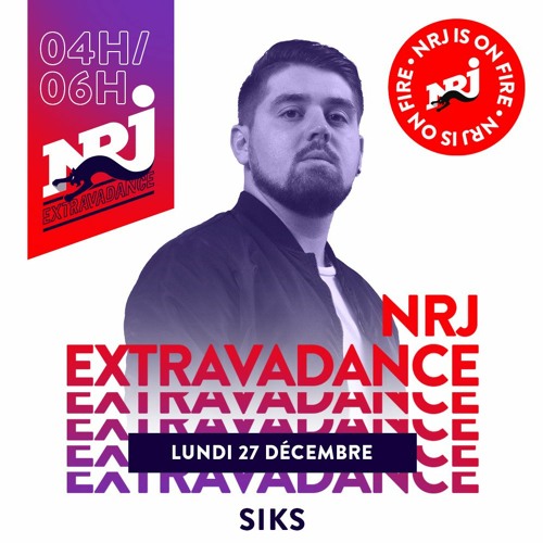 Stream Siks - Live on NRJ Extravadance by SIKS | Listen online for free on  SoundCloud