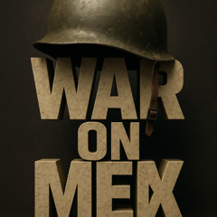 WAR ON MAN
