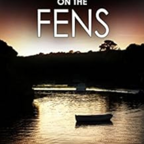 download KINDLE 📄 THIEVES ON THE FENS a gripping crime thriller full of twists (DI N