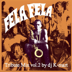 FELA KUTI tribite mix vol. 2