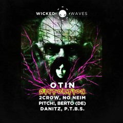 Otin - Distortion (Berto (DE) Remix) [Soon on Wicked Waves Recordings] // PREVIEW