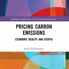 [View] KINDLE 🗃️ Pricing Carbon Emissions (Routledge Explorations in Environmental E