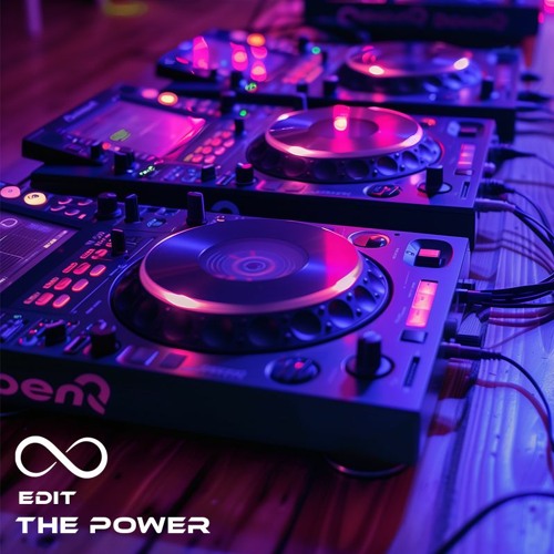 The Power (Edit)