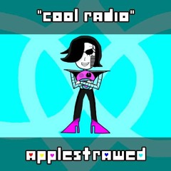 [Deltarune AU - Applestrawed Chapter 2] - Cool Radio