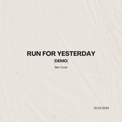 Run for Yesterday [Demo]