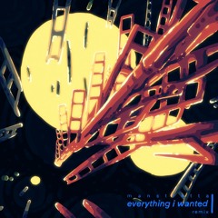 Everything I Wanted (Remix)