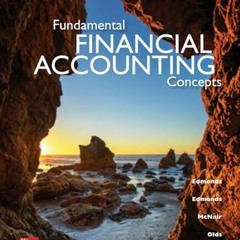 Read PDF Fundamental Financial Accounting Concepts. 9th Edition