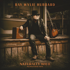 Naturally Wild (Nepotism Mix)