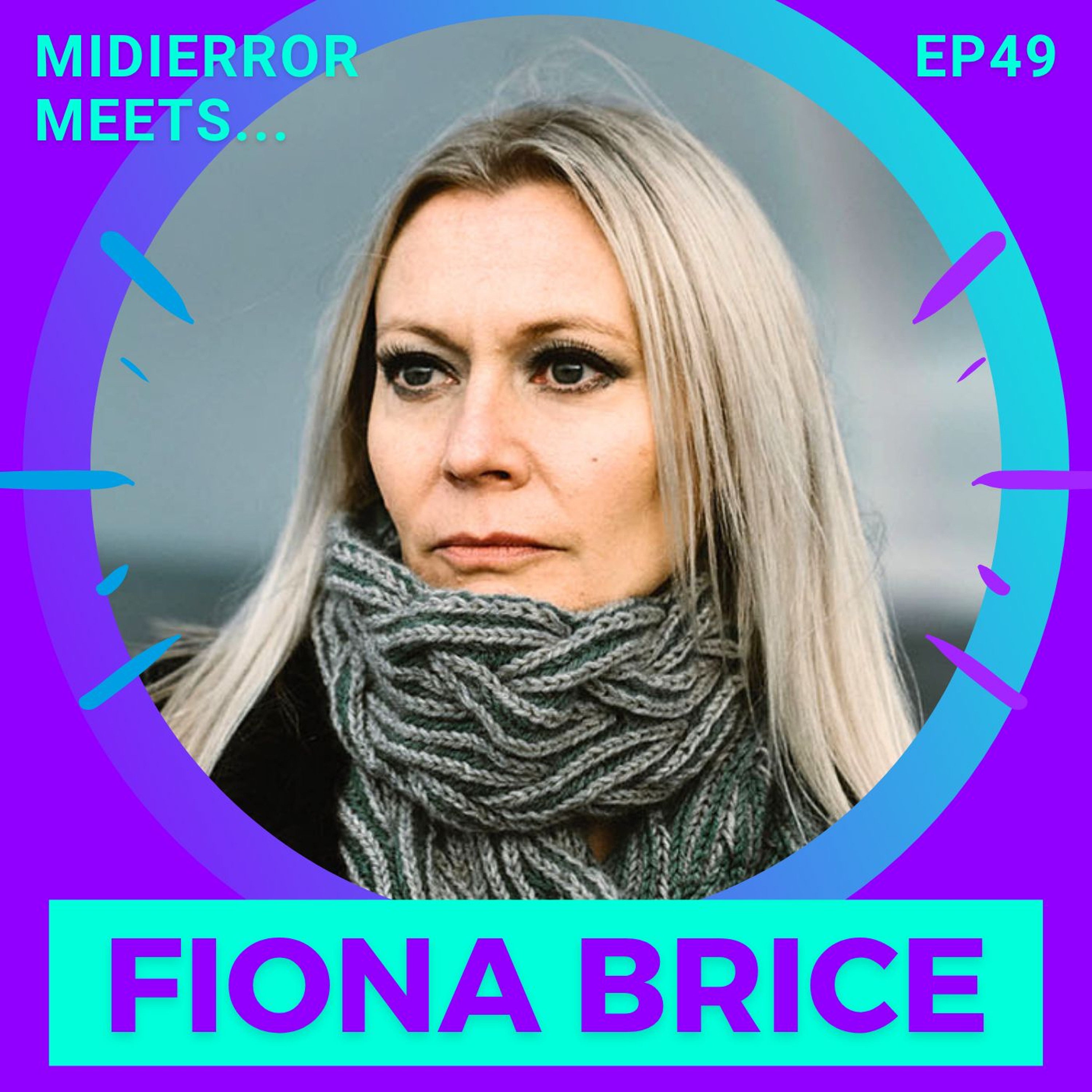 midierror meets... Fiona Brice [EP49] Orchestral Composer / Arranger / Violinist episode artwork