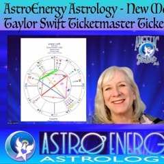 AstroEnergy Astrology Podcast November 18, 2022 Weekly Astrology & Taylor Swift Ticketmaster Debacle