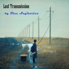 Lost Transmission