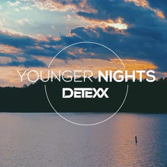 Unexpected Sessions #04 Younger Nights