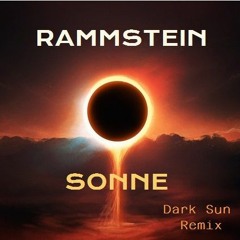 Rammstein - Sonne (Abra Jey Dark Sun Remix)