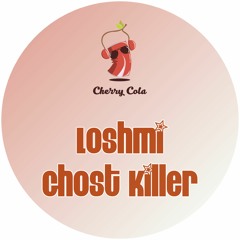 Loshmi - Ghost Killer (Instrumental)