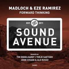 Madloch & Eze Ramirez - Forward Thinking (Tim Engelhardt Remix)