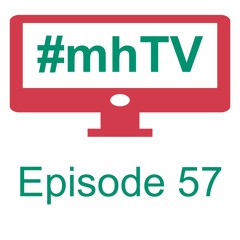 #mhTV episode 57 - Public health