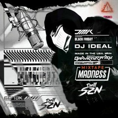[Black Friday Special ○●\(FumeZ-_-the-_ Engineer )&( Madness MixTape) &(Dj IDEAL)-_ &15 Songs Mix.