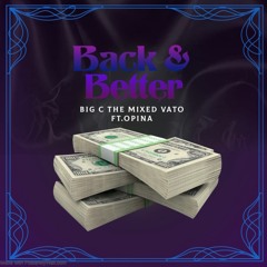 Back And Better  (Feat. Opina)