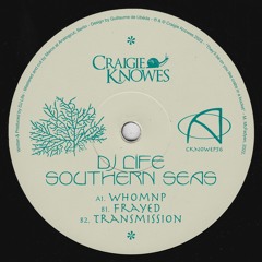 CKNOWEP56 | DJ Life - Southern Seas EP