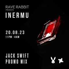 Jack Swift - Rave Rabbit Presents Inermu @ Fabric London 20/08