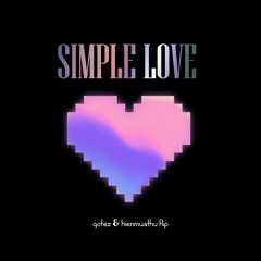 Tobie - Simple Love Ft. Hnhngan (Gotez & Kienmuathu Flip)