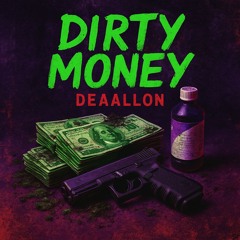 Dirty money (feat.223DMA)