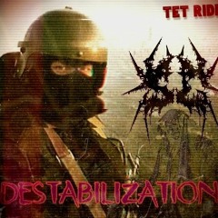 DESTABILIZATION