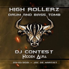 High Rollerz: The Drum&Bass Tomb - Hidden Aura ENTRY