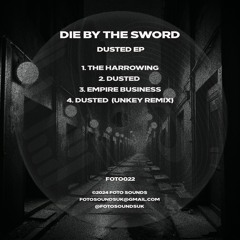 Die By The Sword - Empire Business (FOTO022) [FKOF Promo]