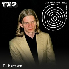Till Hormann @ Radio TNP 19.01.2024